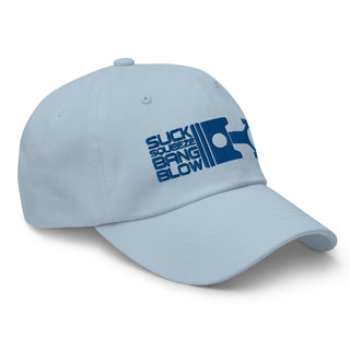 Suck Squeeze Bang Blow Embroidered Unstructured Dad Hat